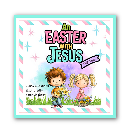 Book cover of 'An Easter with Jesus for Kids' featuring illustrations of a boy and girl holding flowers on a colorful background.